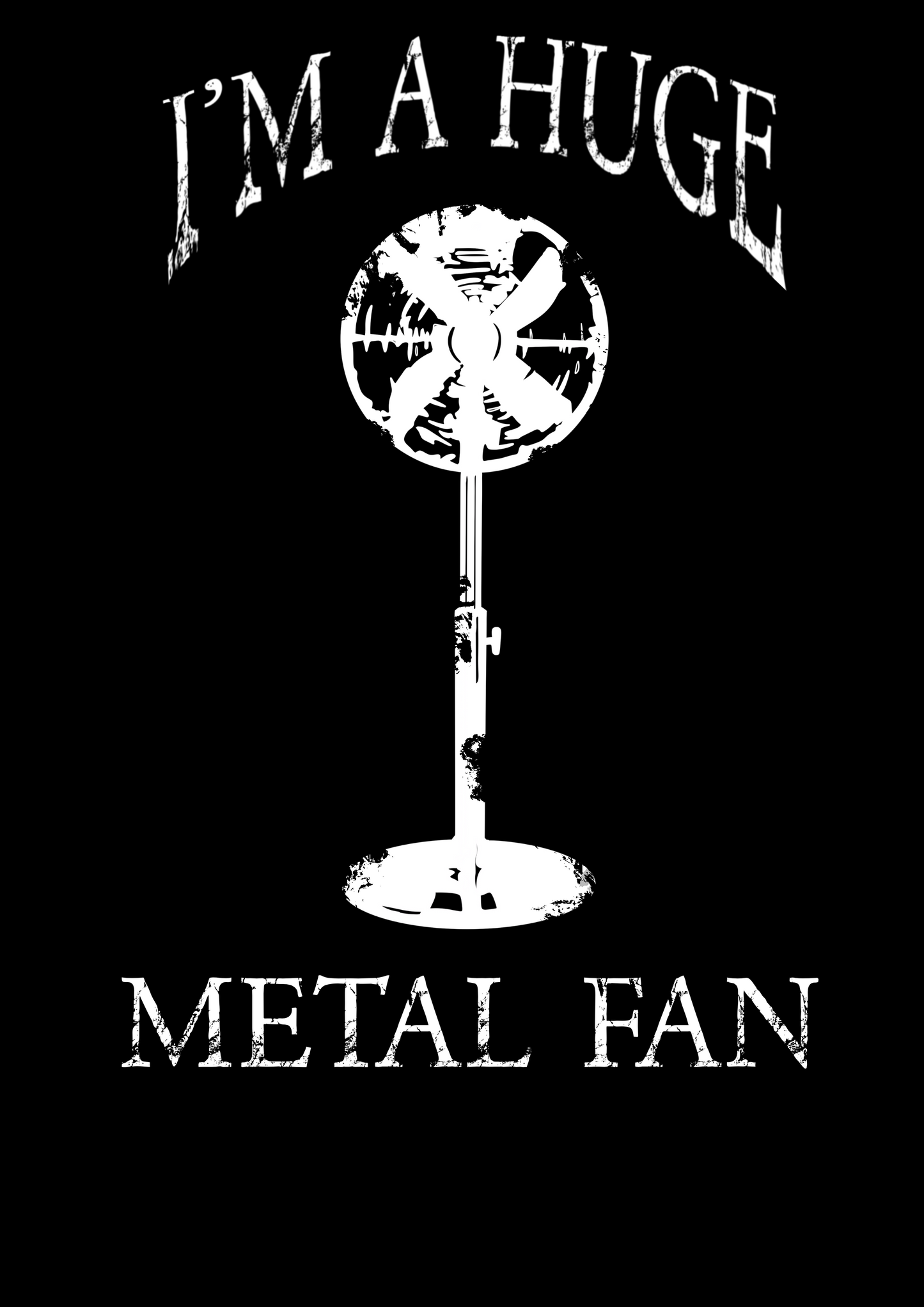 Huge Metal fan