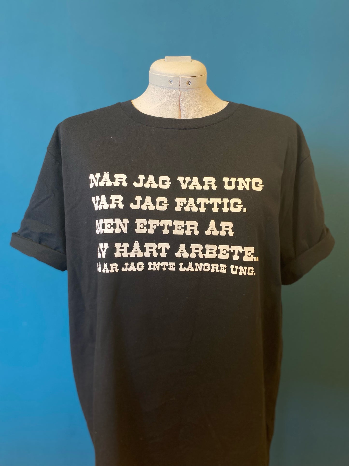 När jag var ung T-Shirt.